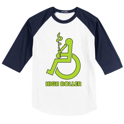 High Roller Funny Joke For People In A Wheelchair Baseball Sleeve Shirt