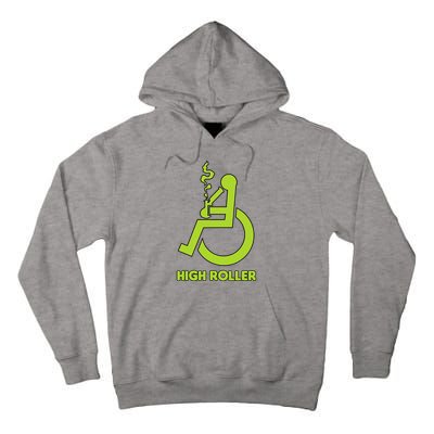 High Roller Funny Joke For People In A Wheelchair Tall Hoodie