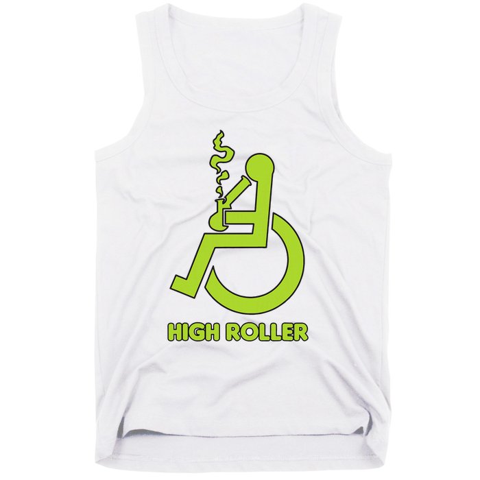 High Roller Funny Joke For People In A Wheelchair Tank Top