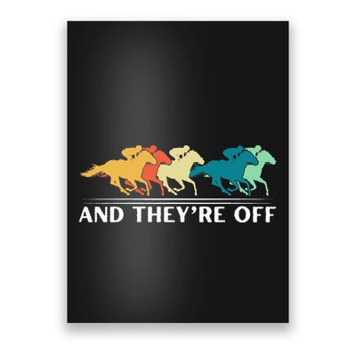 Horse Racing Funny And TheyRe Off Horse Racing Poster