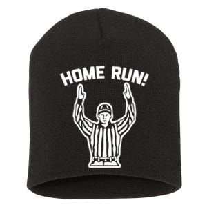 Home Run! (Football Referee) funny saying sarcastic Short Acrylic Beanie