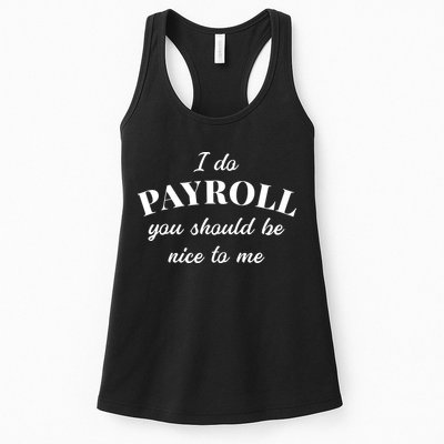 Human Resources Funny Quote Payroll Be Nice Manager Finance Womens Tank Top
