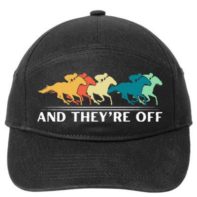 Horse Racing Funny And TheyRe Off Horse Racing 7-Panel Snapback Hat