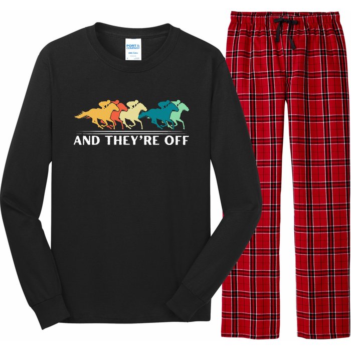 Horse Racing Funny And TheyRe Off Horse Racing Long Sleeve Pajama Set