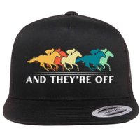 Horse Racing Funny And TheyRe Off Horse Racing Flat Bill Trucker Hat