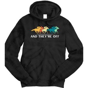 Horse Racing Funny And TheyRe Off Horse Racing Tie Dye Hoodie