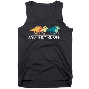 Horse Racing Funny And TheyRe Off Horse Racing Tank Top