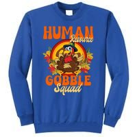 Hu Resource Gobble Squad Turkey Hr Ager Thanksgiving Gift Tall Sweatshirt