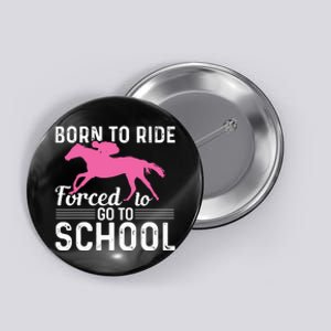 Horseback Riding Girl Funny Horse Button