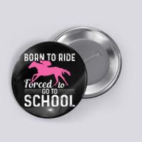 Horseback Riding Girl Funny Horse Button