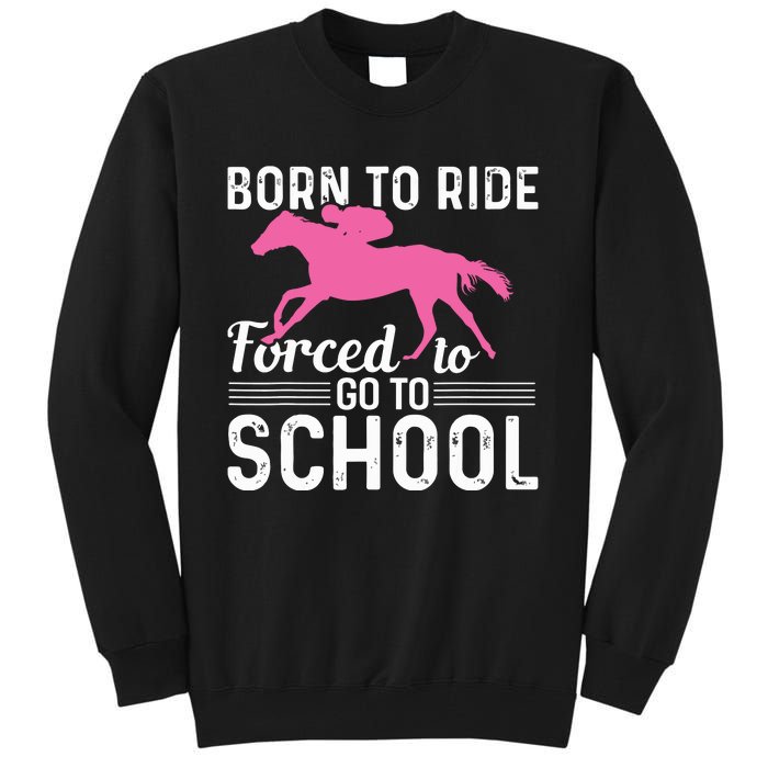 Horseback Riding Girl Funny Horse Tall Sweatshirt