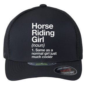 Horse Riding Girl Definition Funny & Sassy Sports Flexfit Unipanel Trucker Cap