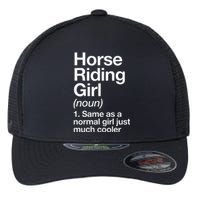 Horse Riding Girl Definition Funny & Sassy Sports Flexfit Unipanel Trucker Cap