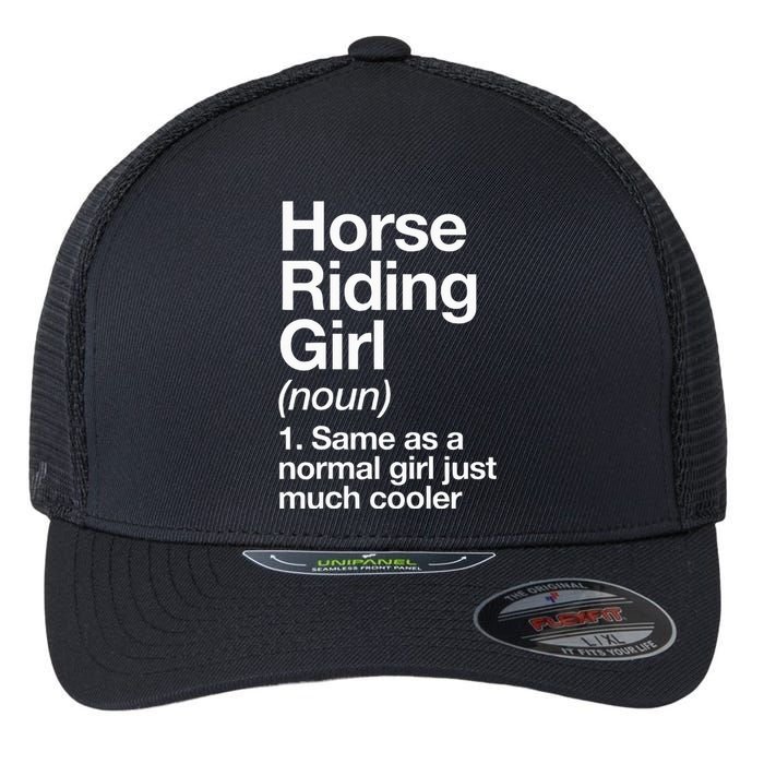 Horse Riding Girl Definition Funny & Sassy Sports Flexfit Unipanel Trucker Cap