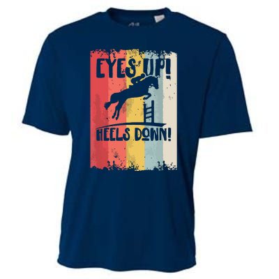 Horse Riding Gift Eyes Up Heels Down Equestrian Sports Cooling Performance Crew T-Shirt