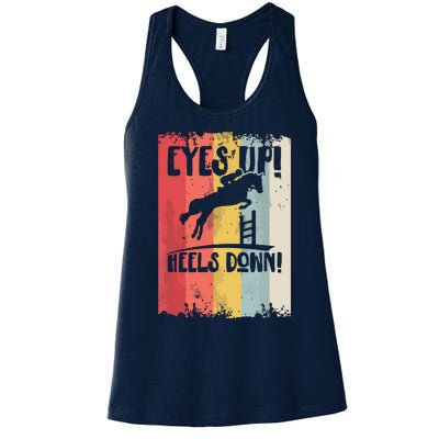 Horse Riding Gift Eyes Up Heels Down Equestrian Sports Women's Racerback Tank