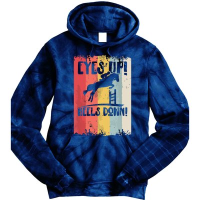 Horse Riding Gift Eyes Up Heels Down Equestrian Sports Tie Dye Hoodie