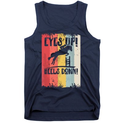 Horse Riding Gift Eyes Up Heels Down Equestrian Sports Tank Top