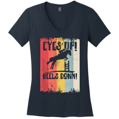 Horse Riding Gift Eyes Up Heels Down Equestrian Sports Women's V-Neck T-Shirt