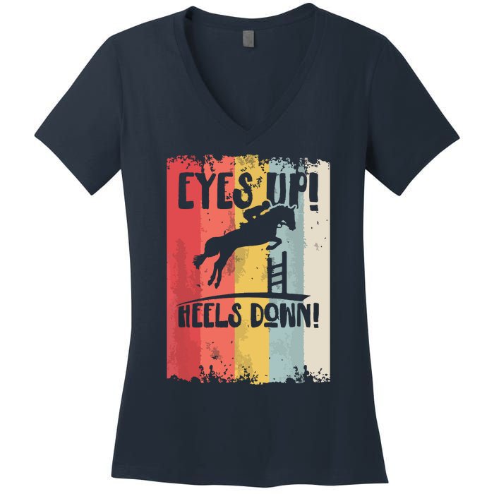 Horse Riding Gift Eyes Up Heels Down Equestrian Sports Women's V-Neck T-Shirt