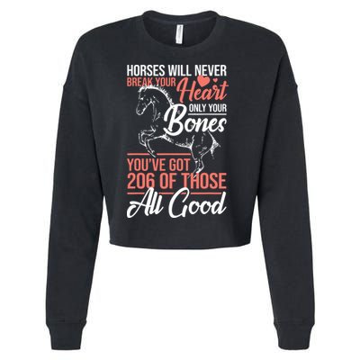 Horse Rider Horses Will Never Break Your Heart Horse Cropped Pullover Crew