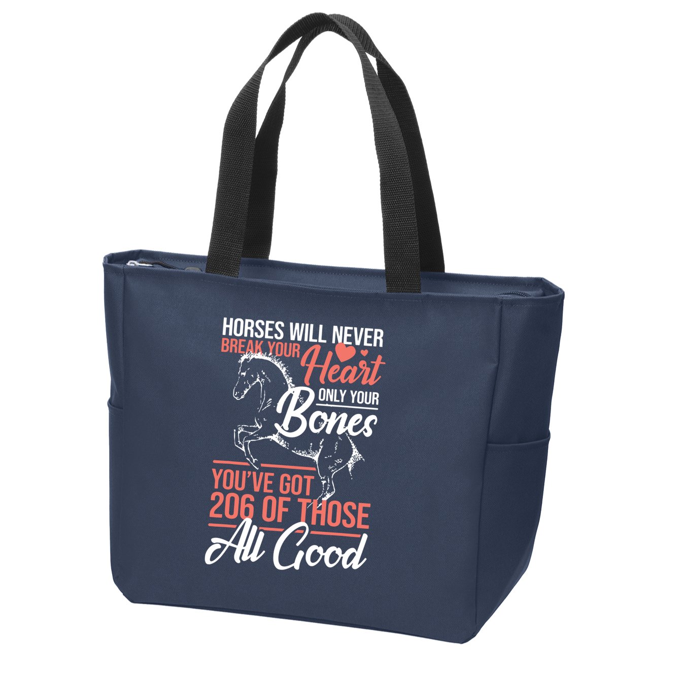 Horse Rider Horses Will Never Break Your Heart Horse Zip Tote Bag