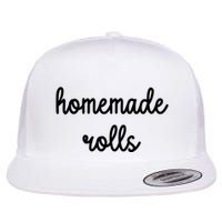 Homemade Rolls Flatbill Hat