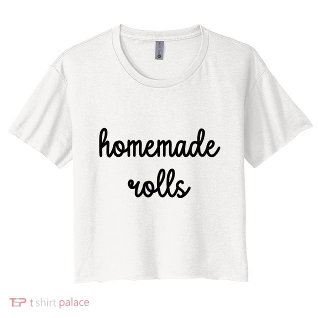 Homemade Rolls Crop Top