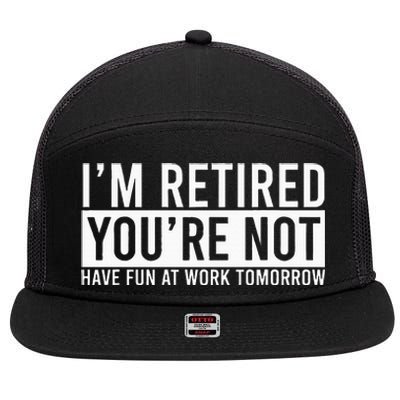 Humorous Retirement 7 Panel Mesh Trucker Snapback Hat