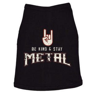 Hard Rock Heavy Metal Be Kind And Stay Metal Doggie Tank