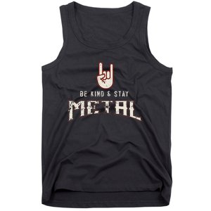 Hard Rock Heavy Metal Be Kind And Stay Metal Tank Top