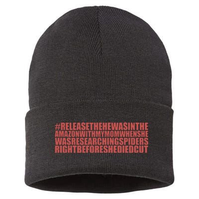 Hashtag #Releasethehewasintheamazonwithmymomwhenshe Sustainable Knit Beanie