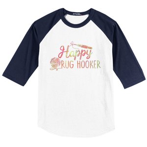 Happy Rug Hooker Cute Rug Hooking Gift Baseball Sleeve Shirt