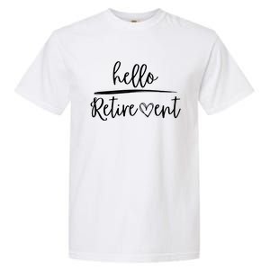 Hello Retirement Garment-Dyed Heavyweight T-Shirt