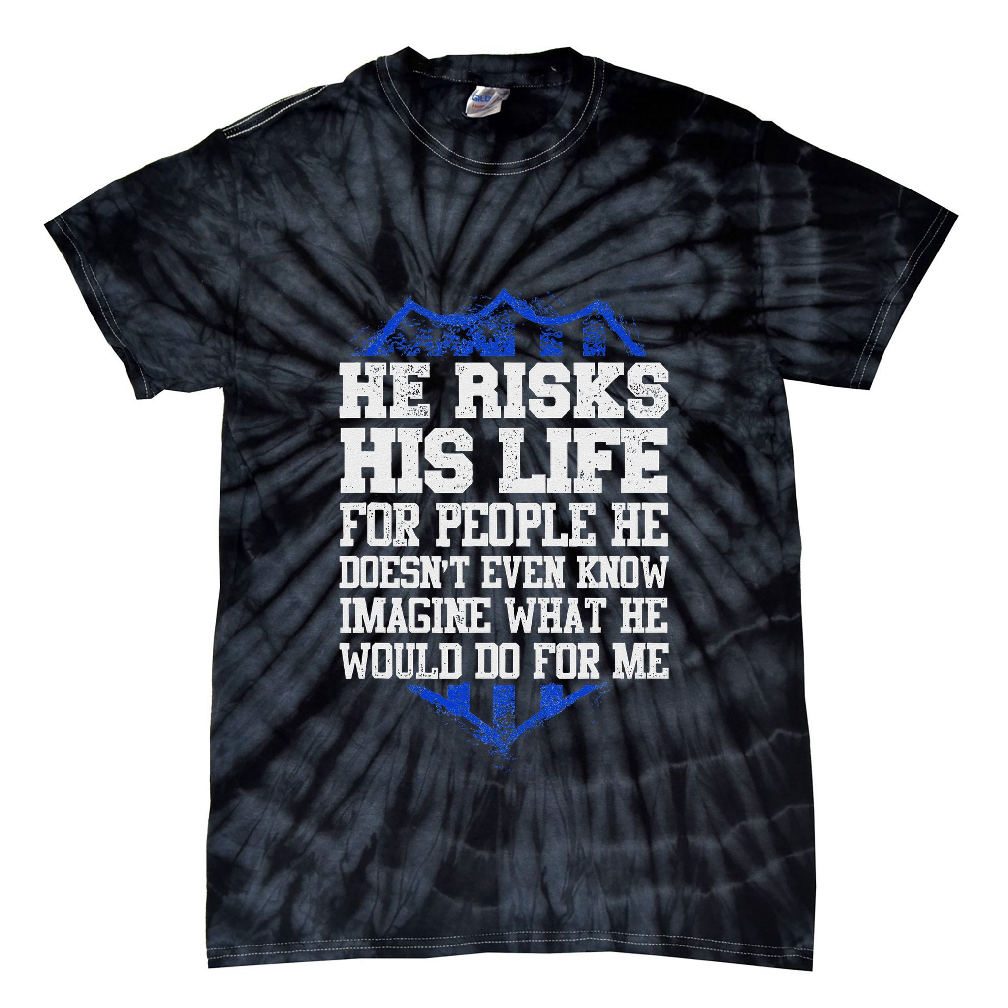 He Risks His Life Police Girlfriend Wife Cop Tie-Dye T-Shirt