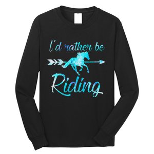 Horse Rider ID RATHER BE RIDING Horses Long Sleeve Shirt