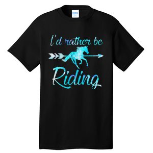 Horse Rider ID RATHER BE RIDING Horses Tall T-Shirt