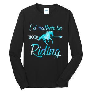 Horse Rider ID RATHER BE RIDING Horses Tall Long Sleeve T-Shirt