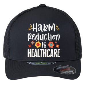 Harm Reduction Is Healthcare Flexfit Unipanel Trucker Cap