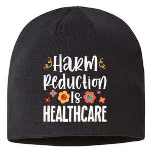 Harm Reduction Is Healthcare Sustainable Beanie