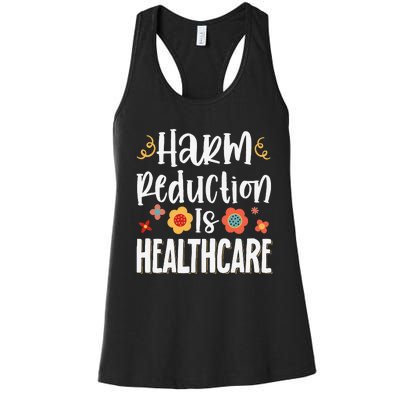 Harm Reduction Is Healthcare Women's Racerback Tank