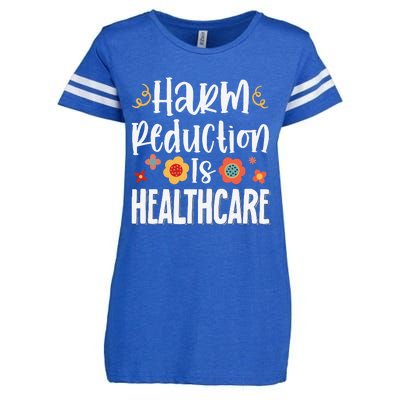 Harm Reduction Is Healthcare Enza Ladies Jersey Football T-Shirt