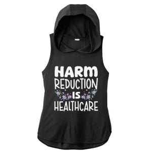 Harm Reduction Is Healthcare Ladies PosiCharge Tri-Blend Wicking Draft Hoodie Tank