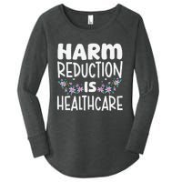 Harm Reduction Is Healthcare Women's Perfect Tri Tunic Long Sleeve Shirt