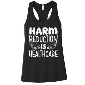 Harm Reduction Is Healthcare Women's Racerback Tank