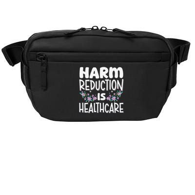 Harm Reduction Is Healthcare Crossbody Pack