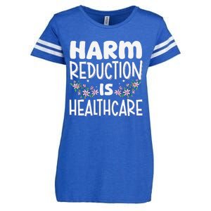 Harm Reduction Is Healthcare Enza Ladies Jersey Football T-Shirt