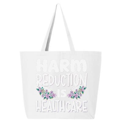 Harm Reduction Is Healthcare 25L Jumbo Tote