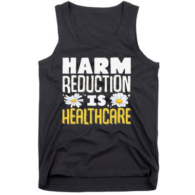 Harm Reduction Is Healthcare Tank Top