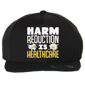 Harm Reduction Is Healthcare Wool Snapback Cap